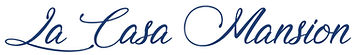 LA CASA MANSION_edited_edited_edited_edi
