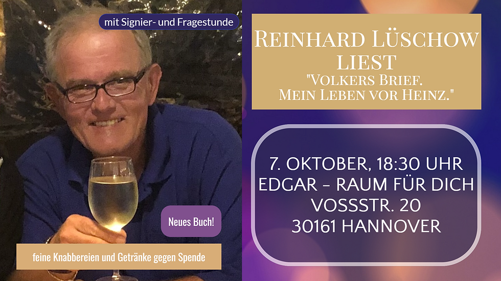 Lesung: "Volkers Brief – Mein Leben vor Heinz" von Reinhard Lüschow