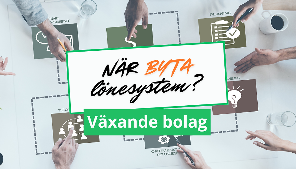 När ska växande företag byta lönesystem?