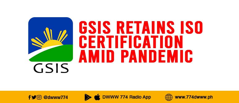 GSIS RETAINS ISO CERTIFICATION AMID PANDEMIC