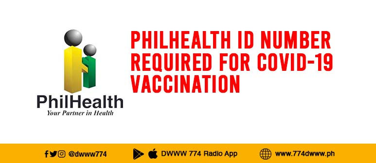 PHILHEALTH ID NUMBER REQUIRED FOR COVID-19 VACCINATION