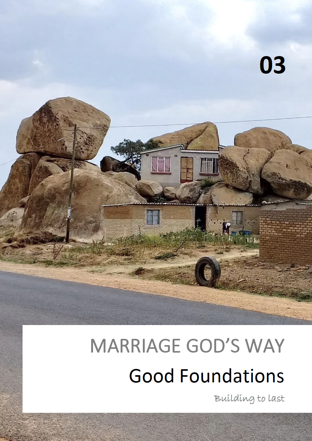 03// Marriage God's Way: Good Foundations