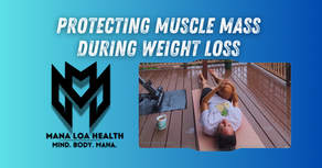 Protecting Muscle Mass During Weight Loss: Why Sustainable Weight Loss Matters