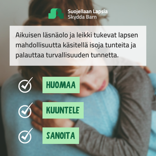 Huomaa, kuuntele, sanoita - Ohjeistus huolen käsittelyyn lapsen kanssa