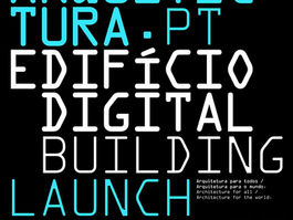 Casa da Arquitectura launches digital building