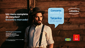 Tatanka atua no MAR Shopping Matosinhos a 23 de agosto