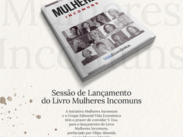Sessão de Lançamento Livro "Mulheres Incomuns"