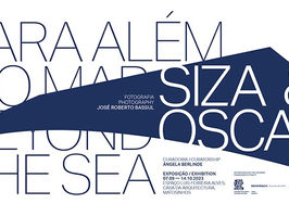 Inauguração da exposição: "Siza e Oscar: Para além do mar"