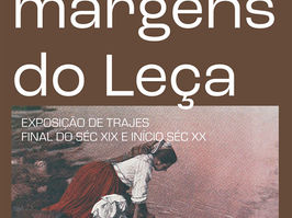 Exposição: Nas margens do Leça