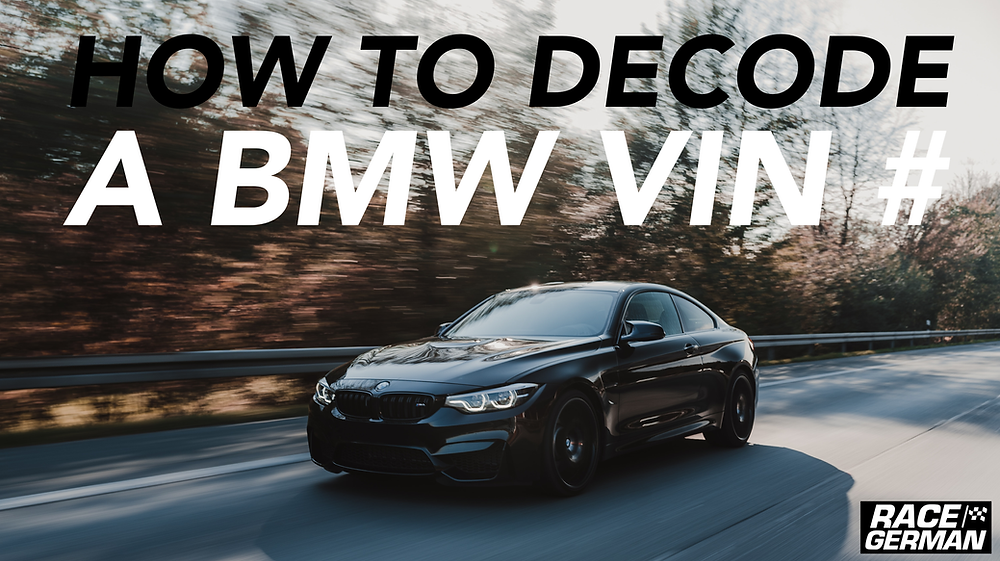 BMW VIN DECODER: FIND OUT WHAT YOUR BMW CAME WITH