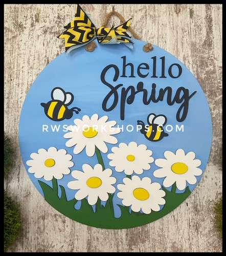 Spring Bee Signs Hello Spring Bees & Daisys Sign | RWS Workshops