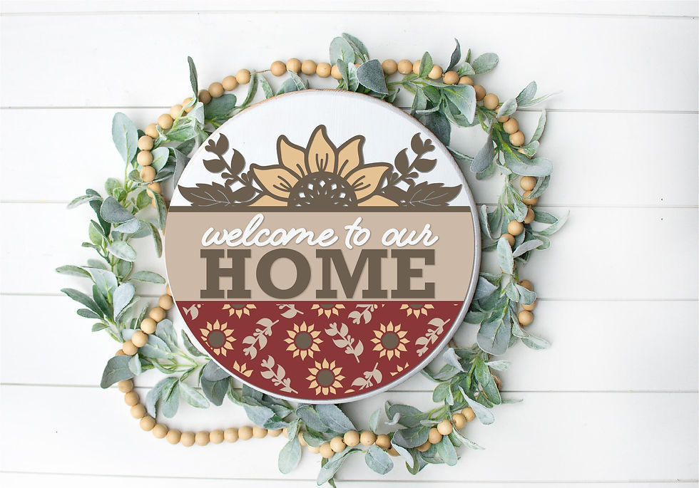 Welcome to our Home Sunflower