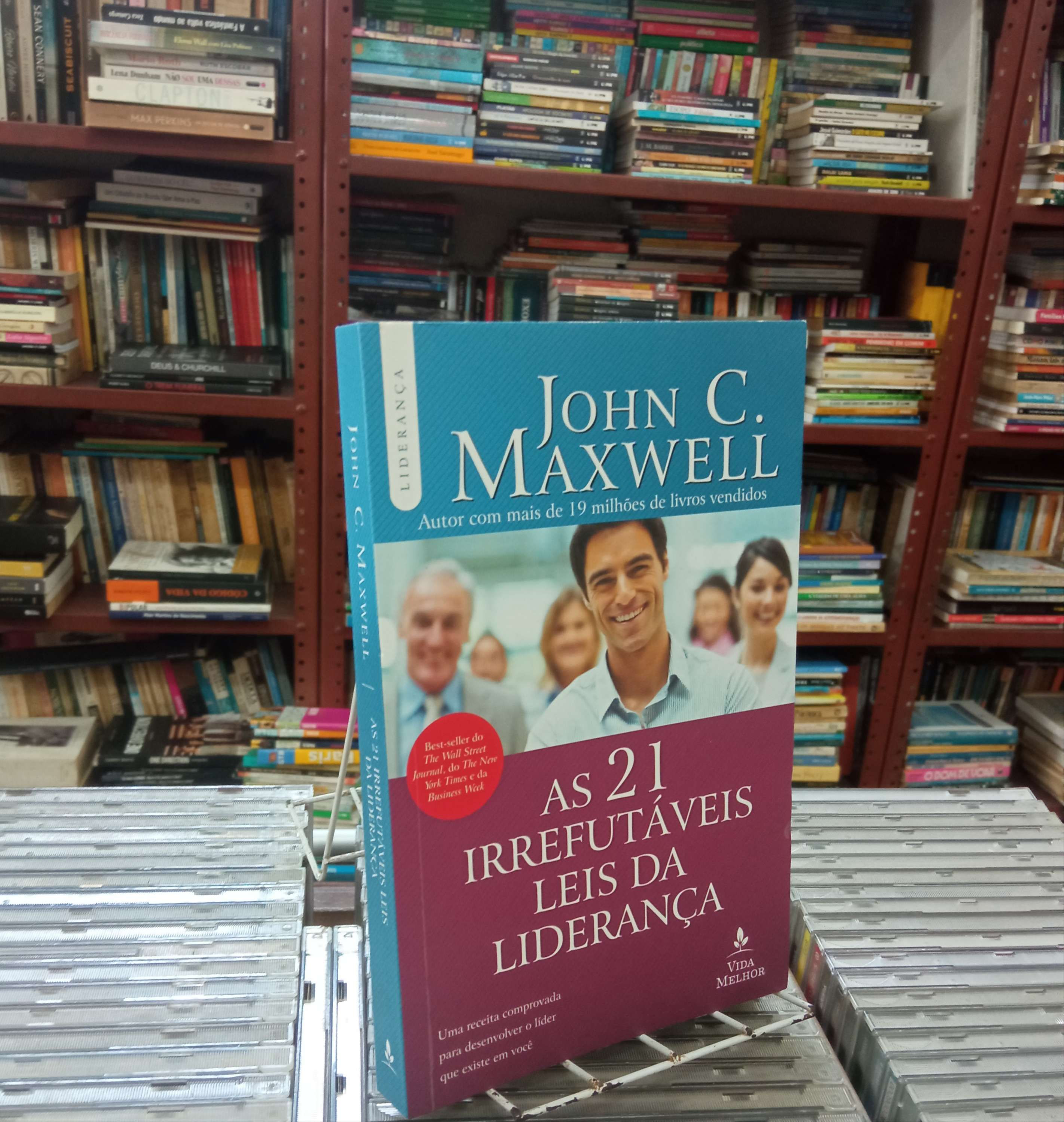 As 21 irrefutáveis leis da liderança John C Maxwell