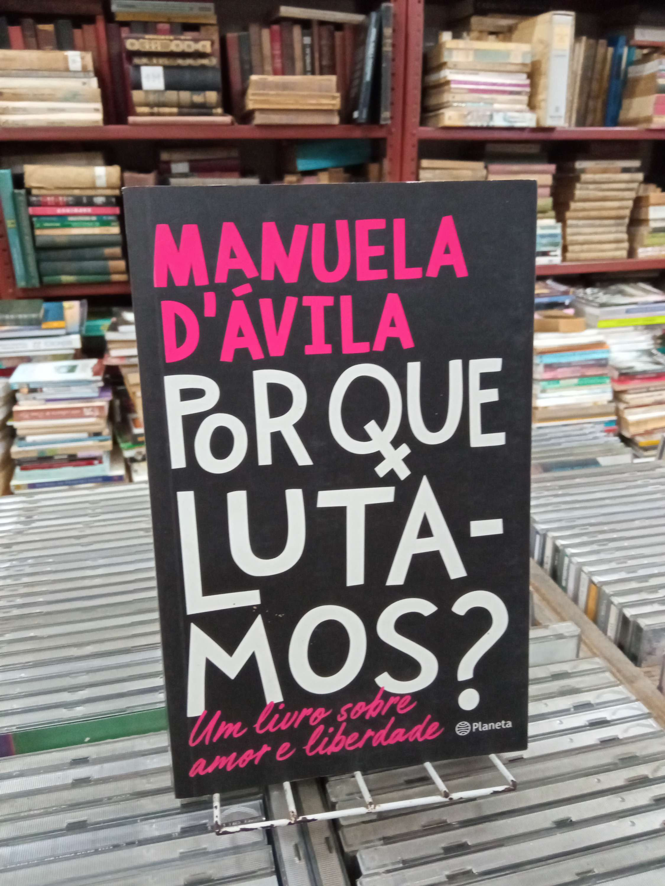 Por que Lutamos Manuela D'avila