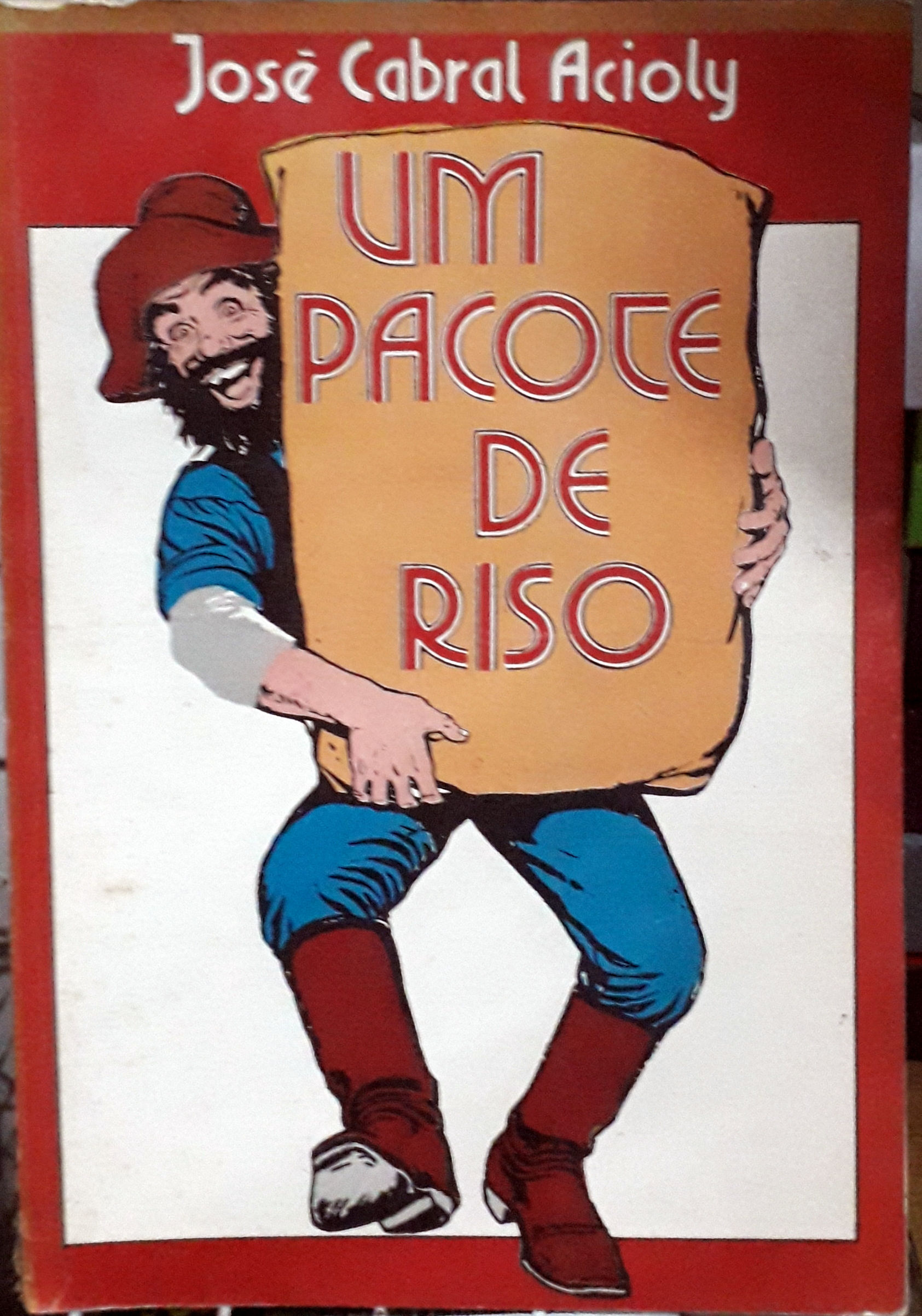 UM PACOTE DE RISO -José Cabral Acioly