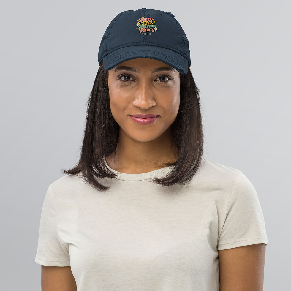 Thumbnail: wesleaf "Buy The Damn Plants" Distressed Dad Hat