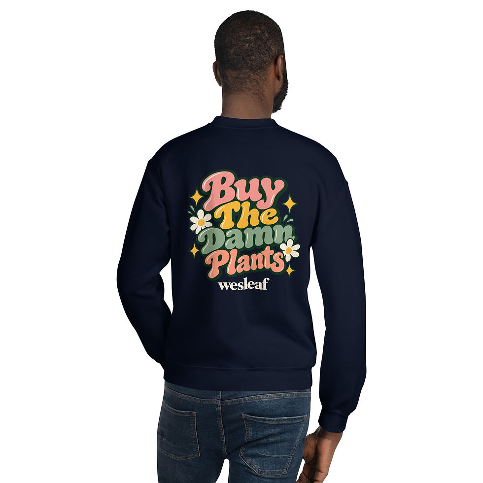 Thumbnail: wesleaf "Buy The Damn Plants" Unisex Crew Neck Sweatshirt