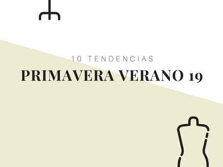 10 Tendencias Primavera Verano 2019