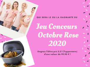 JEU CONCOURS SPECIAL OCTOBRE ROSE !