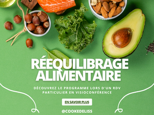 Un RDV particulier sur mon rééquilibrage alimentaire détaillé en visioconférence !
