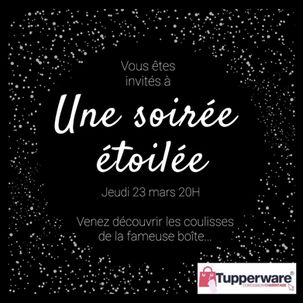 Je vous invite à une soirée étoilée Tupperware