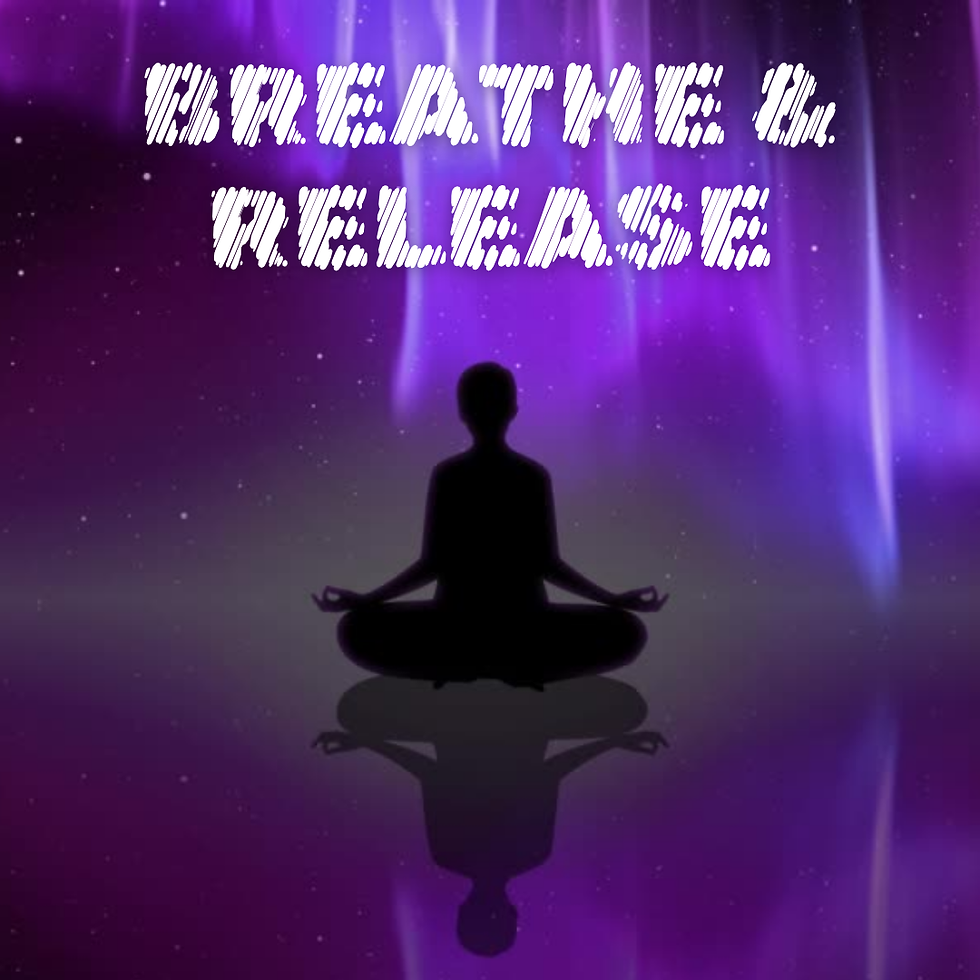 Breathe & Release