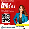 CHARLA ONLINE HOMOLOGACÍON DE TITULOS EN ALEMANIA - NOVIEMBRE 2024 (1).png