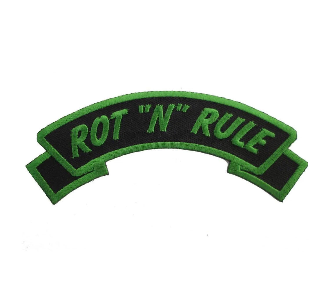 Rot "N" Rule top rocker embroidered patch