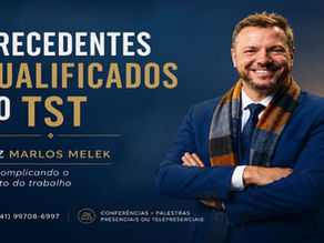 Associados da Rede Liga participam de palestra com Marlos Melek sobre os novos precedentes do TST