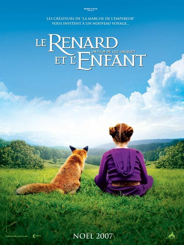 Le Renard et L'Enfant, (2007)