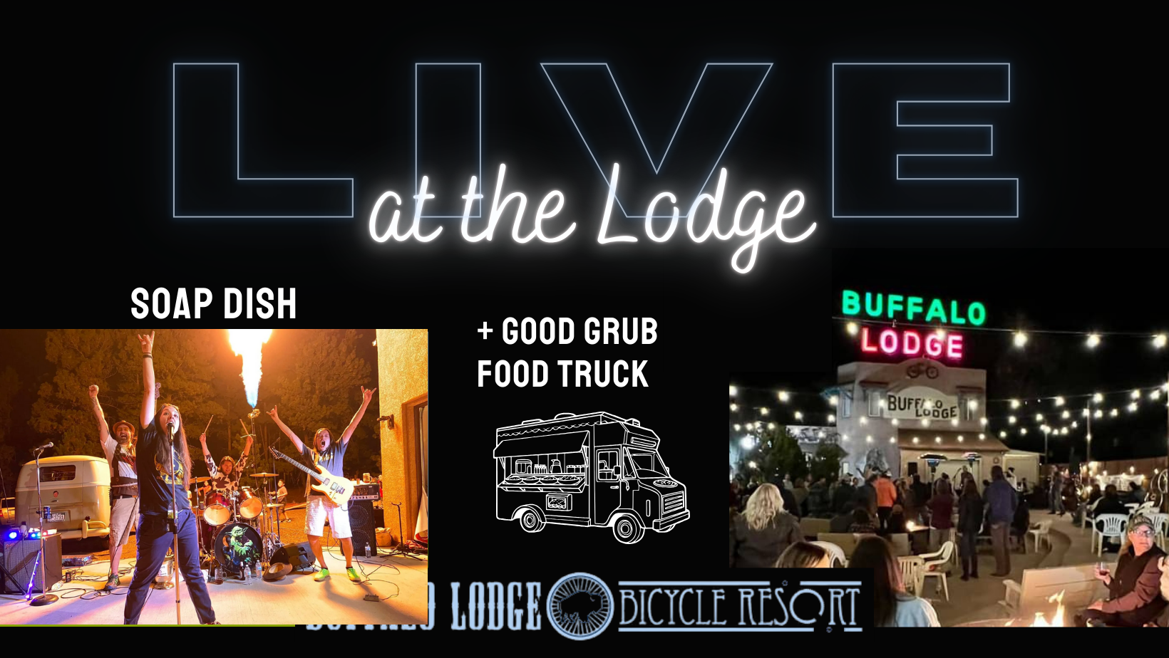 LIVE at The Lodge Soap Dish + Good Grub Food Truck Bicycle Resort
