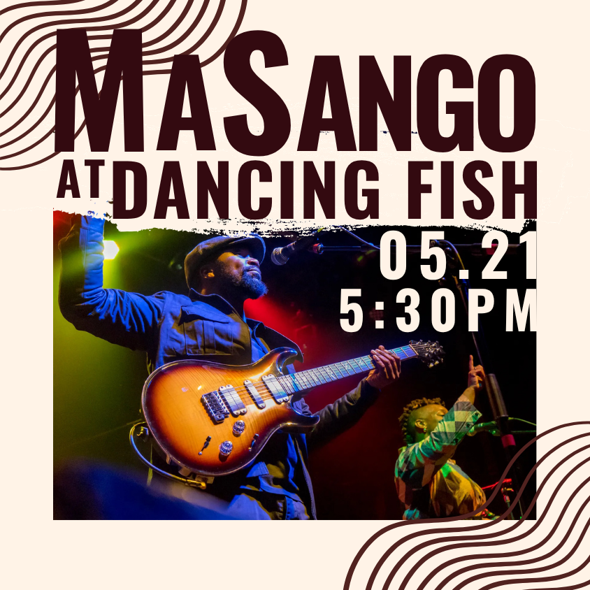 MaSango Live at the Dancing Fish