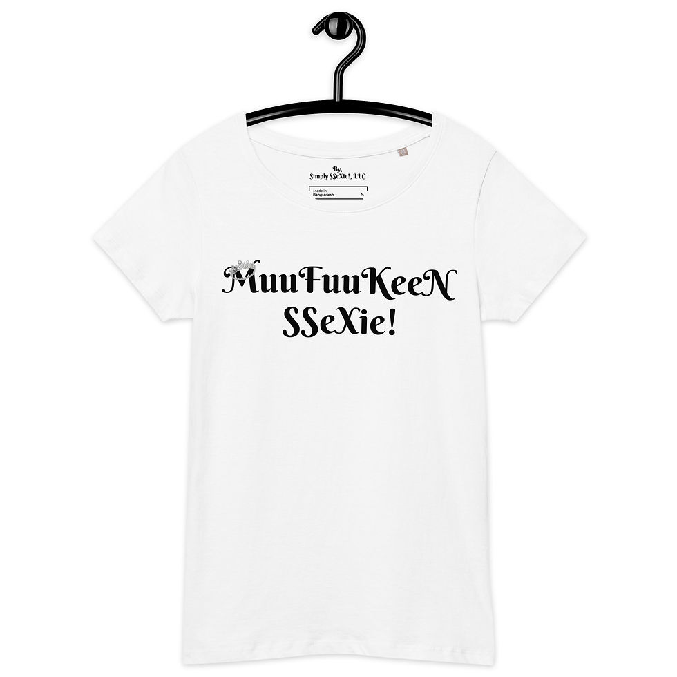 Thumbnail: Women’s Basic-Organic T-shirt MFKN SSeXie! Collection, By SIMPLY SSEXIE!,  LLC