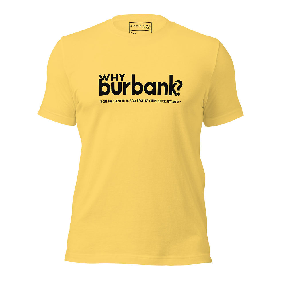 Thumbnail: T-shirt - Why Burbank?