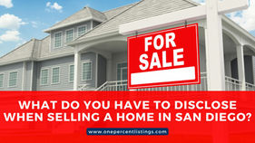 What Do You Have to Disclose When Selling a Home in San Diego?