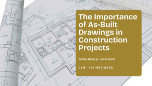 The Importance of As-Built Drawings in Construction Projects