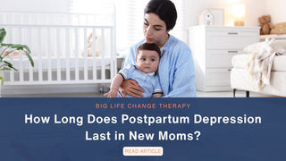 How Long Does Postpartum Depression Last in New Moms?