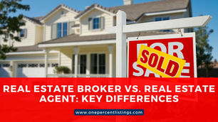 Key Differences Between a Real Estate Broker and Real Estate Agent