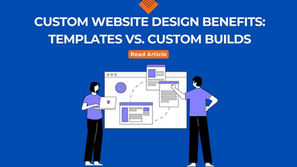 Custom Website Design Benefits