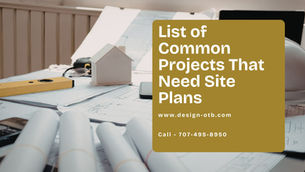 List of Common Projects That Need Site Plans Explained