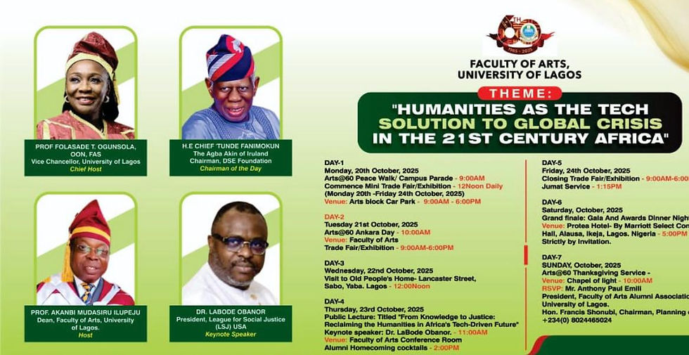 Celebrating 60 Years of Creativity and Excellence at the Faculty of Art UNIVERSITY OF LAGOS (UNILAG)