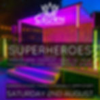 LIVE MUSIC IN THE GARDEN - SUPERHEROES - INDIE & ROCK 80S, 90S & 00S