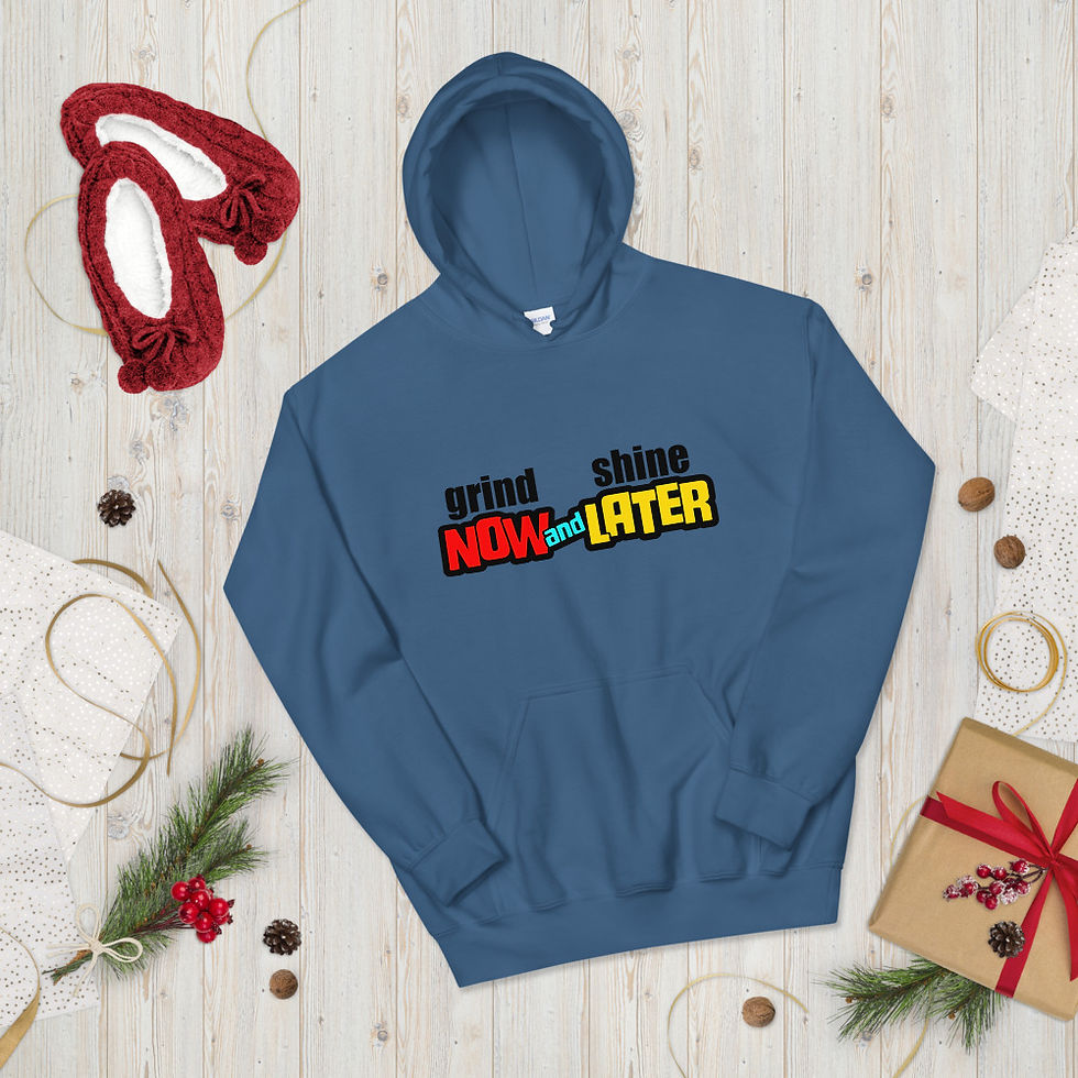 Thumbnail: Grind Now Shine Later Unisex Hoodie
