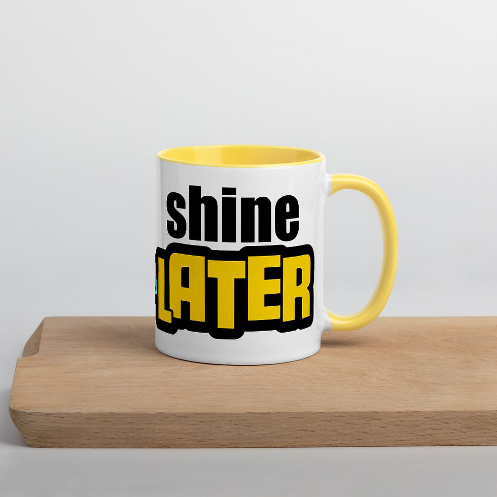 Thumbnail: Grind Now & Shine Later. Mug with Color Inside