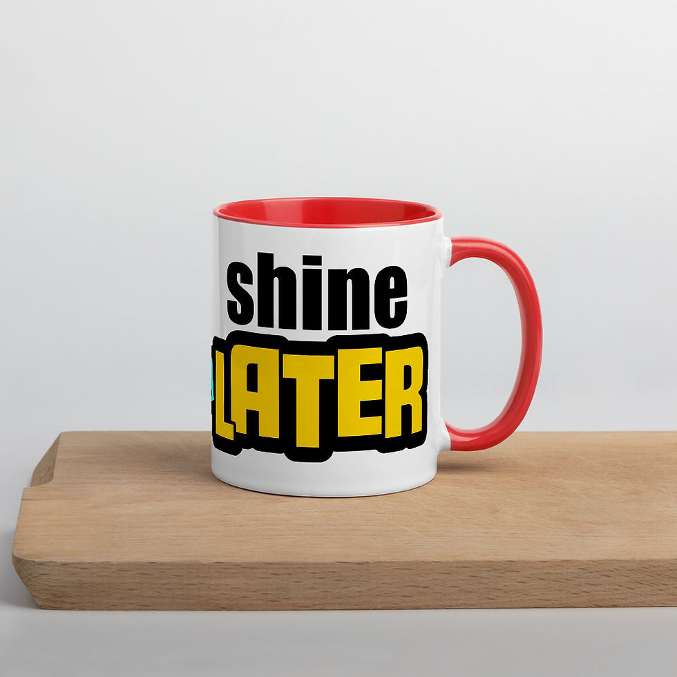 Thumbnail: Grind Now & Shine Later. Mug with Color Inside