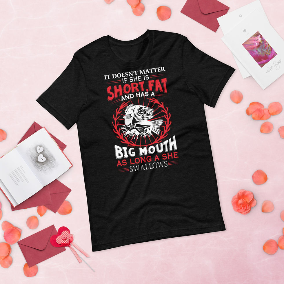 Thumbnail: She-Is-Short-Fat-And-Has-A-Big-Mouth-Short-Sleeve Graphic T-Shirt