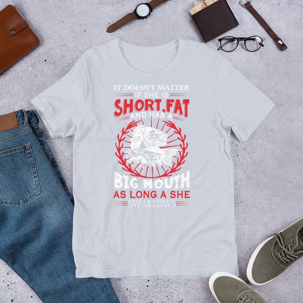 Thumbnail: She-Is-Short-Fat-And-Has-A-Big-Mouth-Short-Sleeve Graphic T-Shirt