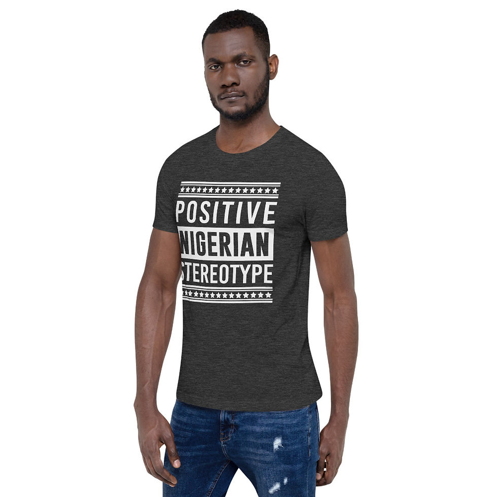 Thumbnail: "Positive Nigerian Stereotype" Short-Sleeve  T-Shirt