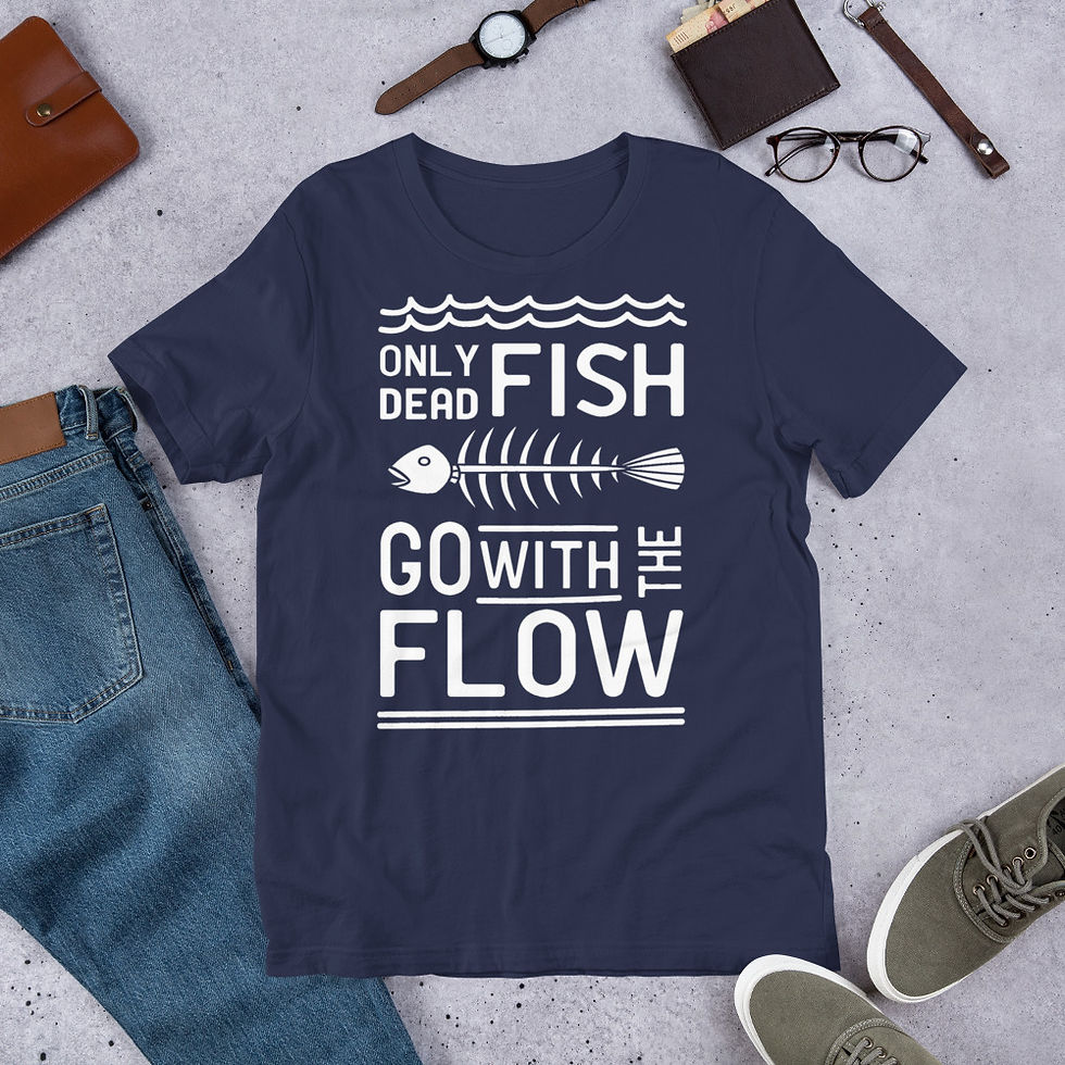 Thumbnail: Only-dead-fish-go-with-the-flow-Short-Sleeve Graphic T-Shirt