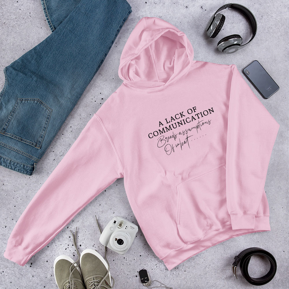 Lack of Communication Hoodie